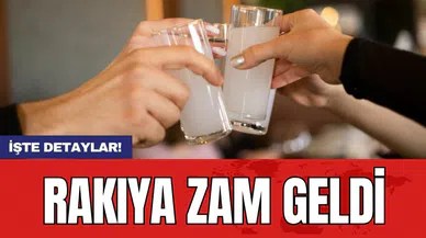 Rakıya zam geldi