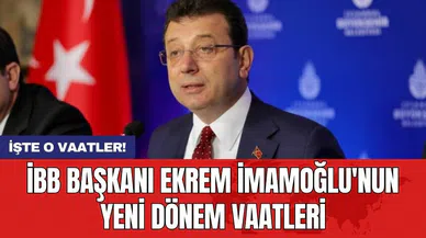 İBB Başkanı Ekrem İmamoğlu'nun yeni dönem vaatleri