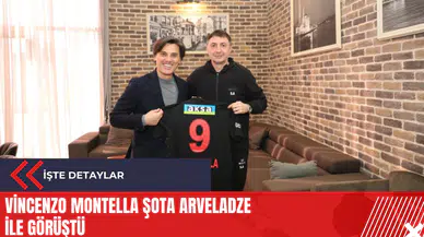 Vincenzo Montella Şota Arveladze ile görüştü