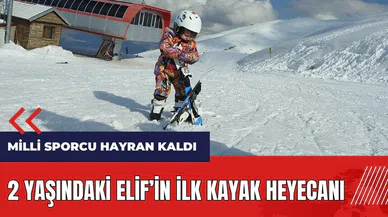 2 yaşındaki Elif'in ilk kayak heyecanı