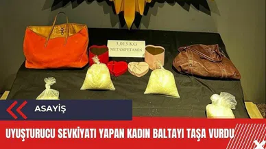 Uy*şturucu sevkiyatı yapan kadın baltayı taşa vurdu