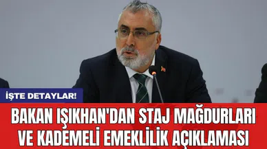 Bakan Işıkhan'dan staj mağdurları ve kademeli emeklilik açıklaması
