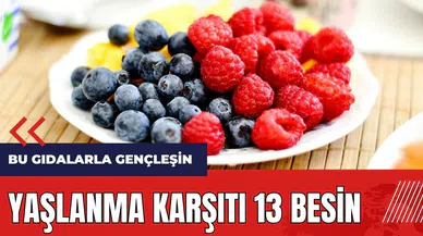 Yaşlanma karşıtı 13 besin