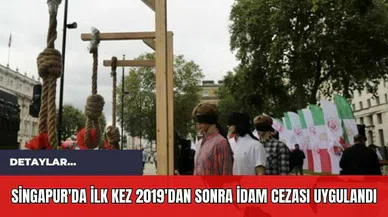 Singapur'da İlk Kez 2019'dan Sonra İd*m Cezası Uygulandı