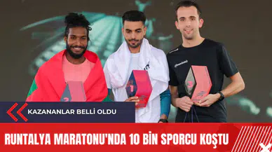 Runtalya Maratonu'nda 10 bin sporcu koştu: Kazananlar belli oldu