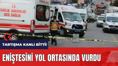 Tartışma kanlı bitti! Eniştesini yol ortasında vurdu
