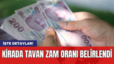 Kirada tavan zam oranı belirlendi