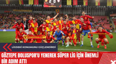 Göztepe Boluspor'u yenerek Süper Lig için önemli bir adım attı