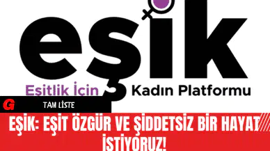 EŞİK: Eşit, Özgür ve Şiddetsiz Bir Hayat İstiyoruz!