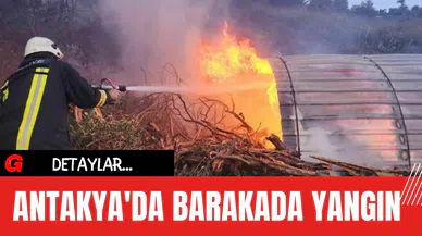 Antakya'da Barakada Yangın