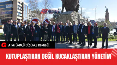 Kutuplaştıran Değil Kucaklaştıran Yönetim