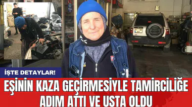 Eşinin Kaza Geçirmesiyle Tamirciliğe Adım Attı ve Usta Oldu
