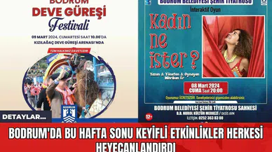 Bodrum'da Bu Hafta Sonu Keyifli Etkinlikler Herkesi Heyecanlandırdı