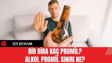 Bir Bira Kaç Promil? Alkol Promil Sınırı Ne?