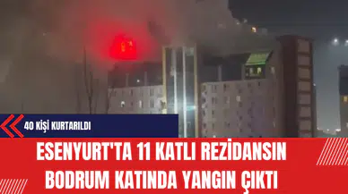 Esenyurt'ta 11 Katlı Rezidansın Bodrum Katında Yangın Çıktı: 40 Kişi Kurtarıldı