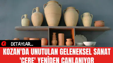 Kozan'da Unutulan Geleneksel Sanat 'Cere' Yeniden Canlanıyor
