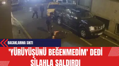 'Yürüyüşünü Beğenmedim' dedi Bacaklarına Sıktı!