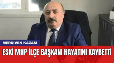 Merdiven kazası: Eski MHP ilçe başkanı hayatını kaybetti