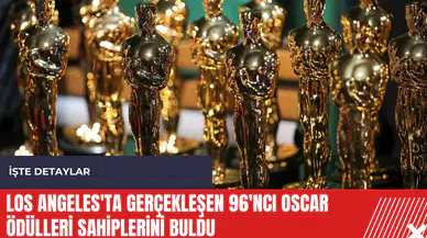 Los Angeles'ta gerçekleşen 96'ncı Oscar Ödülleri sahiplerini buldu