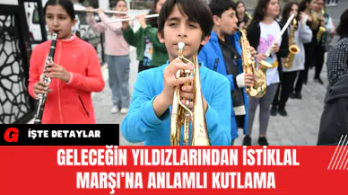 Geleceğin Yıldızlarından İstiklal Marşı’na Anlamlı Kutlama