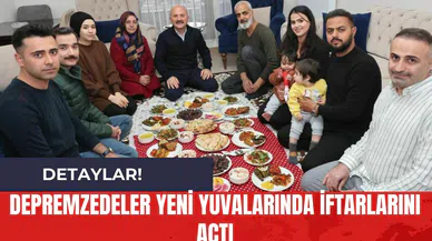Depremzedeler Yeni Yuvalarında İftarlarını Açtı