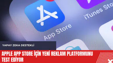 Apple App Store için yeni reklam platformunu test ediyor