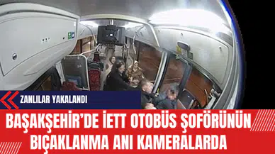 Başakşehir’de İETT Otobüs Şoförünün Bıçaklanma Anı Kameralarda: Zanlılar Yakalandı