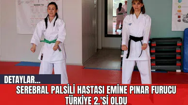 Serebral Palsili Hastası Emine Pınar Furucu Türkiye 2.'si Oldu