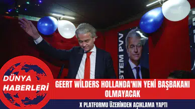 Geert Wilders Hollanda'nın Yeni Başbakanı Olmayacak