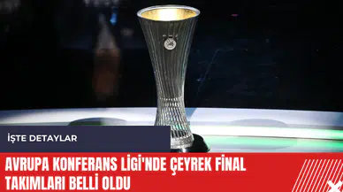 Avrupa Konferans Ligi'nde çeyrek final takımları belli oldu