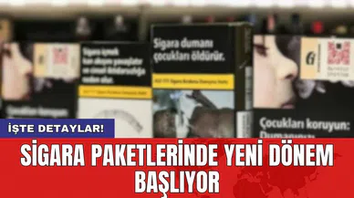 Sigara paketlerinde yeni dönem başlıyor