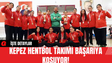 Kepez Hentbol Takımı Başarıya Koşuyor!
