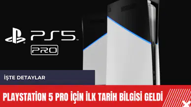 PlayStation 5 Pro için ilk tarih bilgisi geldi
