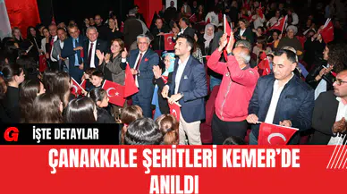 Çanakkale Şehitleri Kemer’de Anıldı