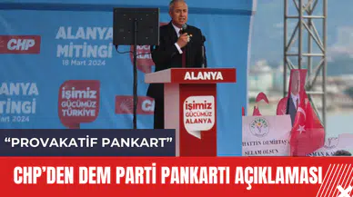 CHP'den DEM Parti Pankartı Açıklaması! "Provakatif Pankart"