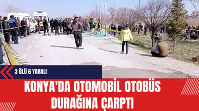 Konya'da Otomobil Otobüs Durağına Çarptı: 3 Kişi Hayatını Kaybetti 6 Kişi Yaralandı