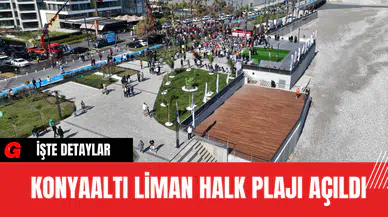 Konyaaltı Liman Halk Plajı Açıldı