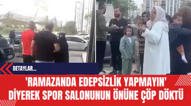 'Ramazanda Edepsizlik Yapmayın' Diyerek Spor Salonunun Önüne Çöp Döktü