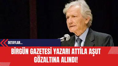 BirGün Gazetesi Yazarı Attila Aşut Gözaltına Alındı!