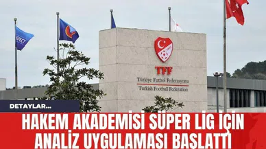 Hakem Akademisi Süper Lig İçin Analiz Uygulaması Başlattı