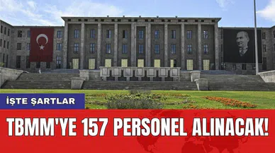 TBMM'ye 157 personel alınacak! İşte şartlar