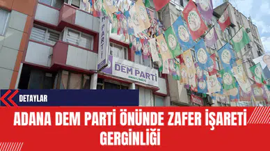 Adana DEM Parti Önünde Zafer İşareti Gerginliği