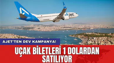 AJET'ten dev kampanya! Uçak biletleri 1 dolardan satılıyor