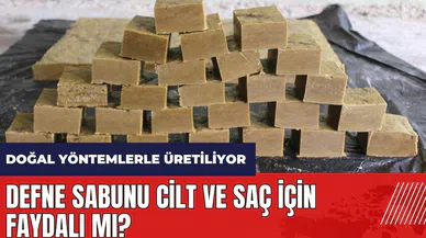 Defne Sabunu cilt ve saç için faydalı mı?