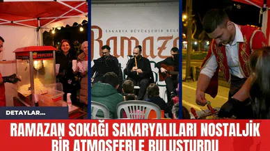 Ramazan Sokağı Sakaryalıları Nostaljik Bir Atmosferle Buluşturdu