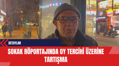 Sokak Röportajında Oy Tercihi Üzerine Tartışma