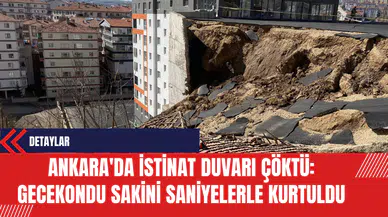 Ankara'da İstinat Duvarı Çöktü: Gecekondu Sakini Saniyelerle Kurtuldu