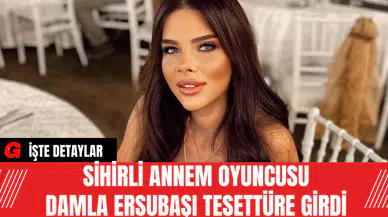 Sihirli Annem Oyuncusu Damla Ersubaşı Tesettüre Girdi