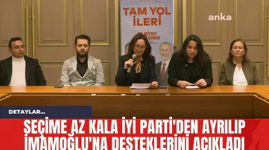 Seçime Az Kala İYİ Parti'den Ayrılıp İmamoğlu'na Desteklerini Açıkladı