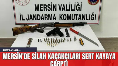 Mersin'de Silah Kaçakçıları Sert Kayaya Çarptı